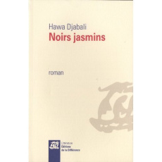 Noirs jasmins - Djabali Hawa