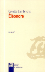 Eléonore - Lambrichs Colette