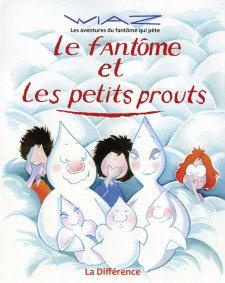 Le fantôme et les petits prouts - WIAZ