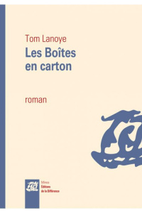 Les Boîtes en carton - Lanoye Tom ; Van Crugten Alain