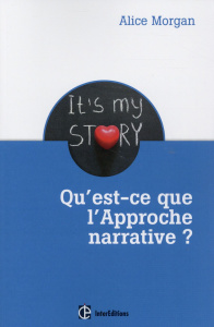 Qu'est-ce que l'approche narrative? - Morgan Alice