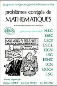 PROBLEMES D'ECRITS DE MATHEMATIQUES POSES AUX CONCOURS HEC, ESSEC, ESCP TOME 3. Programme de 1980 - Leboeuf Christian