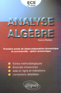 Analyse et algèbre 1ère année ECE - Madère Karine