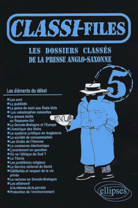 Classi-files 5. Les dossiers classés de la presse anglo-saxonne. - COLLECTIF