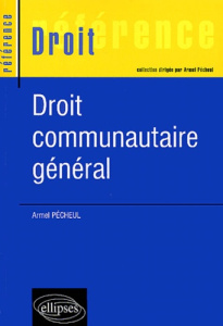 Droit communautaire général - Pécheul Armel