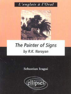 The Painter of Signs by R.K. Narayan - Iragui Sebastian