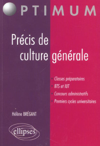 Précis de culture générale - Brégant Hélène
