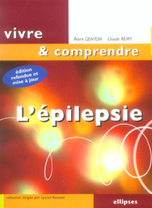 L'épilepsie - Genton Pierre ; Remy Claude