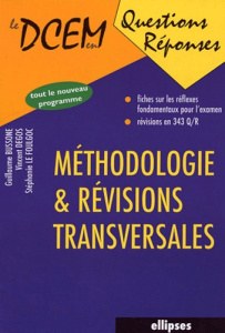 Méthodologie & révisions transversales - Bussone Guillaume ; Degos Vincent ; Le Foulgoc Sté
