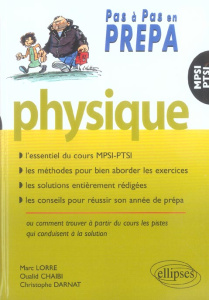 Physique MPSI-PTSI - Lorré Marc ; Chaibi Oualid ; Darnat Christophe