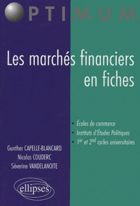 Les marchés financiers en fiche - Capelle-Blancard Gunther ; Couderc Nicolas ; Vande