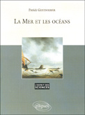 La mer et les océans - Geistdoerfer Patrick