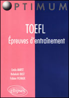 Toefl. Epreuves d'entraînement - Fichaux Fabien ; Rast Rebekah ; Martz Linda