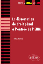 La dissertation de droit pénal à l'entrée de l'ENM - Mistretta Patrick ; Viout Jean