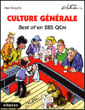 Culture générale. Best of en 285 QCM - Grouchy Max