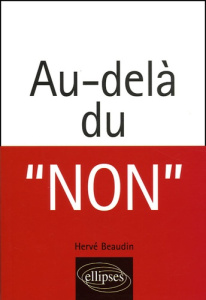 Au-delà du "non" - Beaudin Hervé