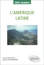 L'Amérique latine - Wackermann Gabriel
