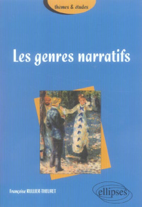 Les genres narratifs - Rullier-Theuret Françoise