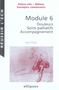 Module 6. Douleurs Soins palliatifs Accompagnement - Piolot Alain