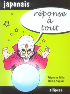 Japonais - Gillot Stéphane ; Nagase Reiko