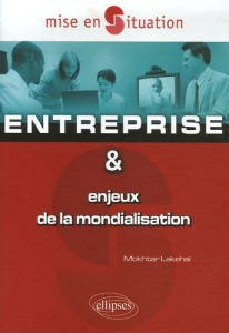 Entreprise et enjeux de la mondialisation - Lakehal Mokhtar