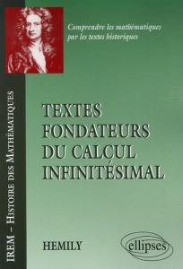 Textes fondateurs du calcul infinitésimal - HEMILY (GROUPE