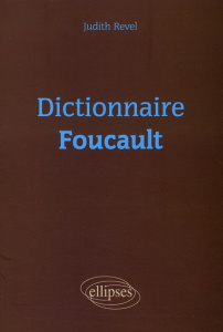 Dictionnaire Foucault - Revel Judith