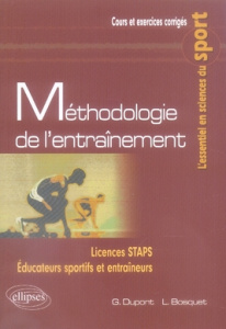 Méthodologie de l'entraînement - Dupont Grégory ; Bosquet Laurent ; Laure Patrick ;