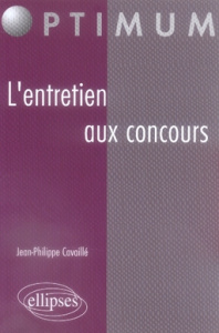 L'entretien aux concours - Cavaillé Jean-Philippe
