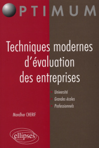 Techniques modernes d'évaluation des entreprises - Cherif Mondher