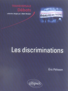 Les discriminations - Pélisson Eric
