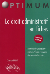 Le droit administratif en fiches - Bigaut Christian