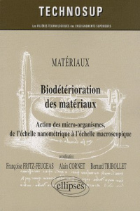 BIODETERIORATION DES MATERIAUX. MATERIAUX - FRITZ-FEUGEAS/CORNET