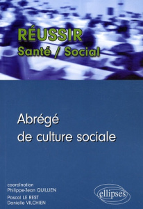 Abrégé de culture sociale - Quillien Philippe-Jean ; Le Rest Pascal ; Vilchien