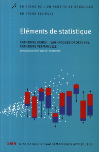 Eléments de statistique. 5e édition - Dehon Catherine ; Droesbeke Jean-Jacques ; Vermand