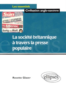 La société britannique à travers la presse populaire - Glaser Rosette
