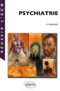 Psychiatrie - Granger Bernard