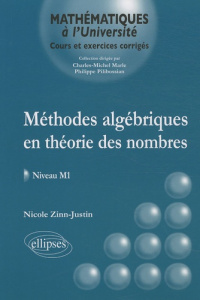 Méthodes algébriques en théorie des nombres. Niveau M1 - Zinn-Justin Nicole