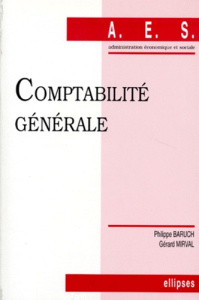 Comptabilité générale - Baruch Philippe ; Mirval Gérard