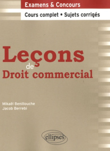 Leçons de Droit commercial - Benillouche Mikaël ; Berrebi Jacob