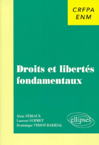 Droits et libertés fondamentaux - Sermet Laurent ; Sériaux Alain ; Viriot-Barrial Do