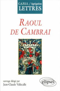 Raoul de Cambrai - Vallecalle Jean-Claude