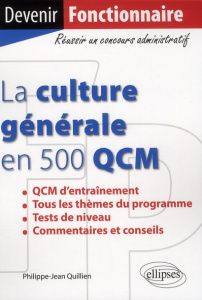 La culture générale en 500 QCM - Quillien Philippe-Jean