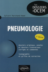 Pneumologie. 2e édition - Marchand-Adam Sylvain