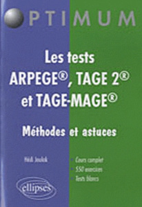Les tests ARPEGE, TAGE 2, et TAGE-MAGE. Méthodes et astuces - Joulak Hedi