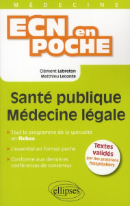 Santé publique - Médecine légale - Lebreton Clément ; Leconte Matthieu
