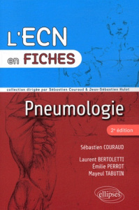 Pneumologie. 2e édition - Couraud Sébastien ; Bertoletti Laurent ; Perrot Em