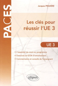 Les clés pour réussir l'UE3. Organisation des appareils et des systèmes, Introduction à l'imagerie m - Pradere Jacques