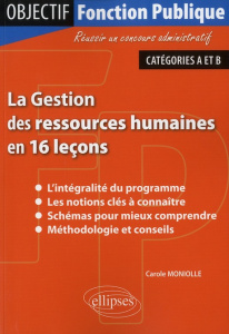 La gestion des ressources humaines en 16 leçons - Moniolle Carole