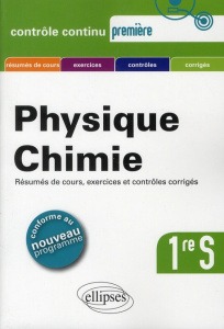 Physique-Chimie 1e S - Bidault Gérard ; Tellier Hervé